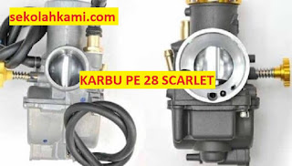 kelebihan dan kekurangan karbu PE 28 scarlet